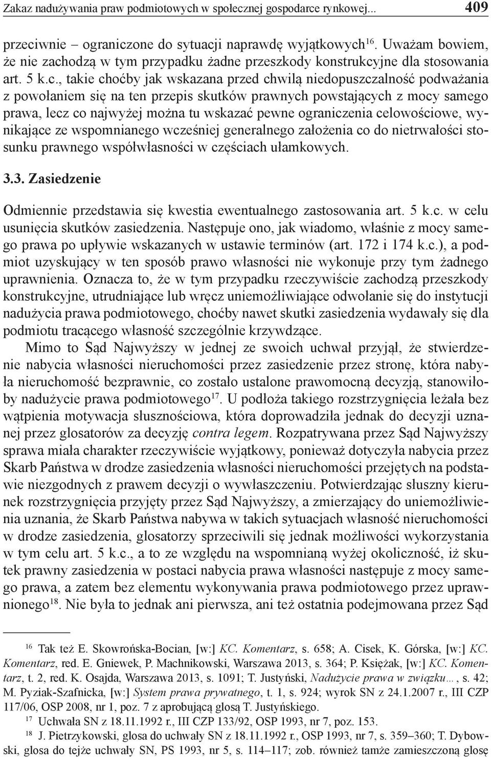 odzą w tym przypadku żadne przeszkody konstrukcy