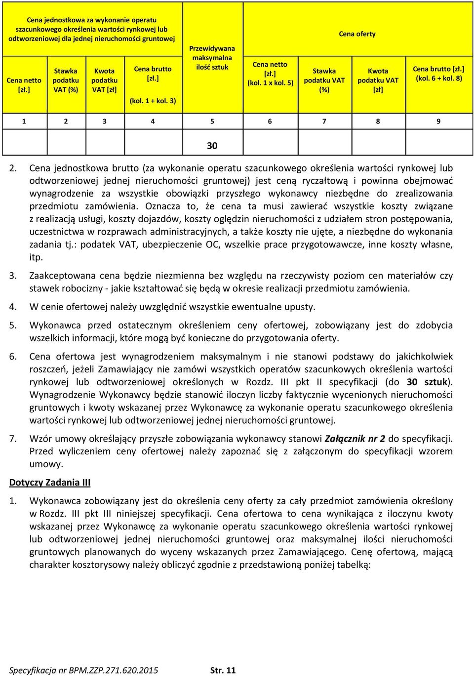 8) 1 2 3 4 5 6 7 8 9 30 2.