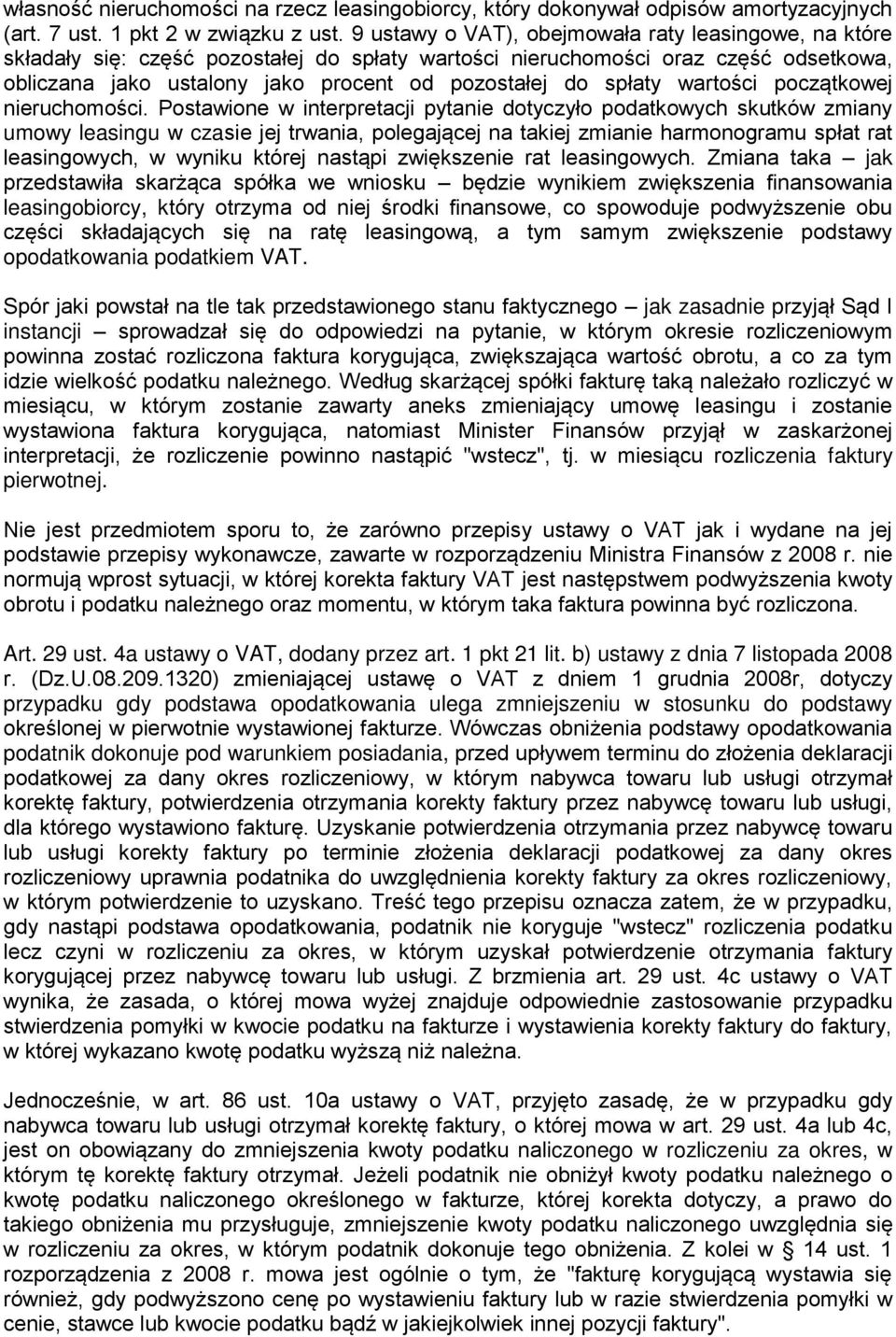 spłaty wartości początkowej nieruchomości.