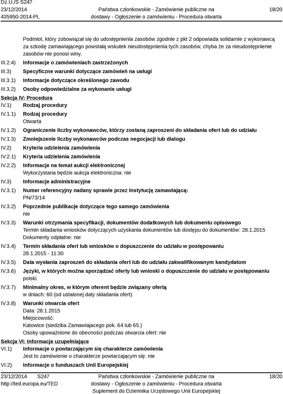 1) 2) Podmiot, który zobowiązał się do udostępnienia zasobów zgodnie z pkt 2 odpowiada solidarnie z wykonawcą za szkodę zamawiającego powstałą wskutek nieudostępnienia tych zasobów, chyba że za