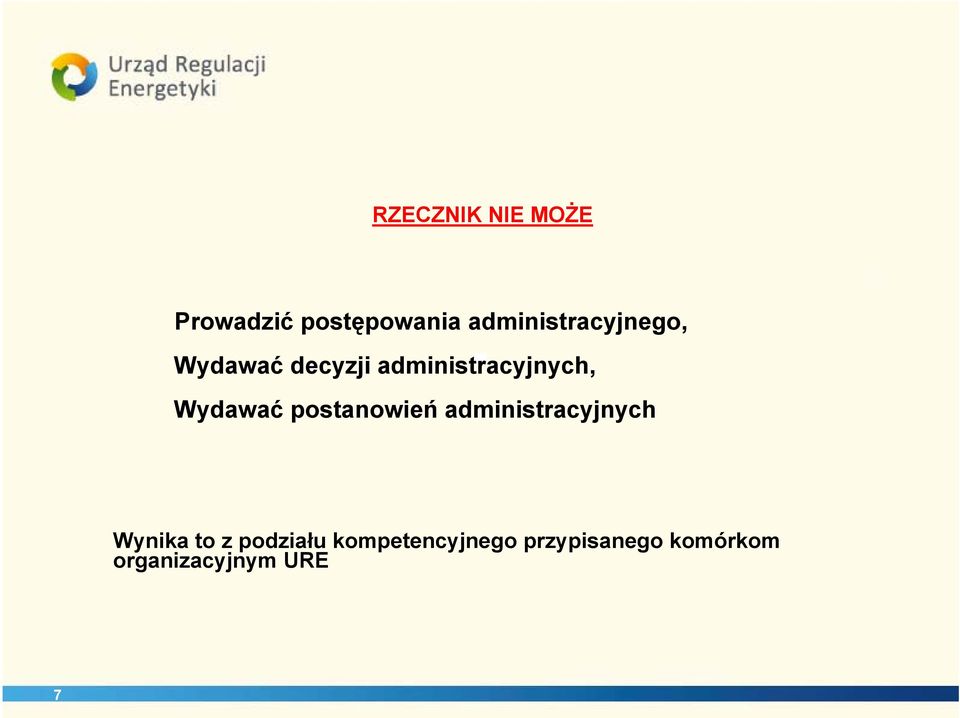 administracyjnych, Wydawać postanowień