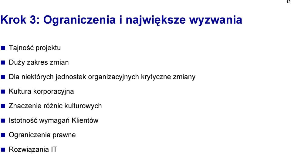 krytyczne zmiany Kultura korporacyjna Znaczenie różnic