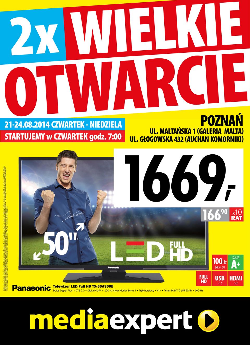 W niektórych przypadkach zestawy lub pakiety promocyjne mogą być dostępne wyłącznie w sklepach detalicznych. Ceny produktów podane w PLN. Akcja trwa od 21.08 do 24.08.2014 r. E I K L E I 2x W 21-24.