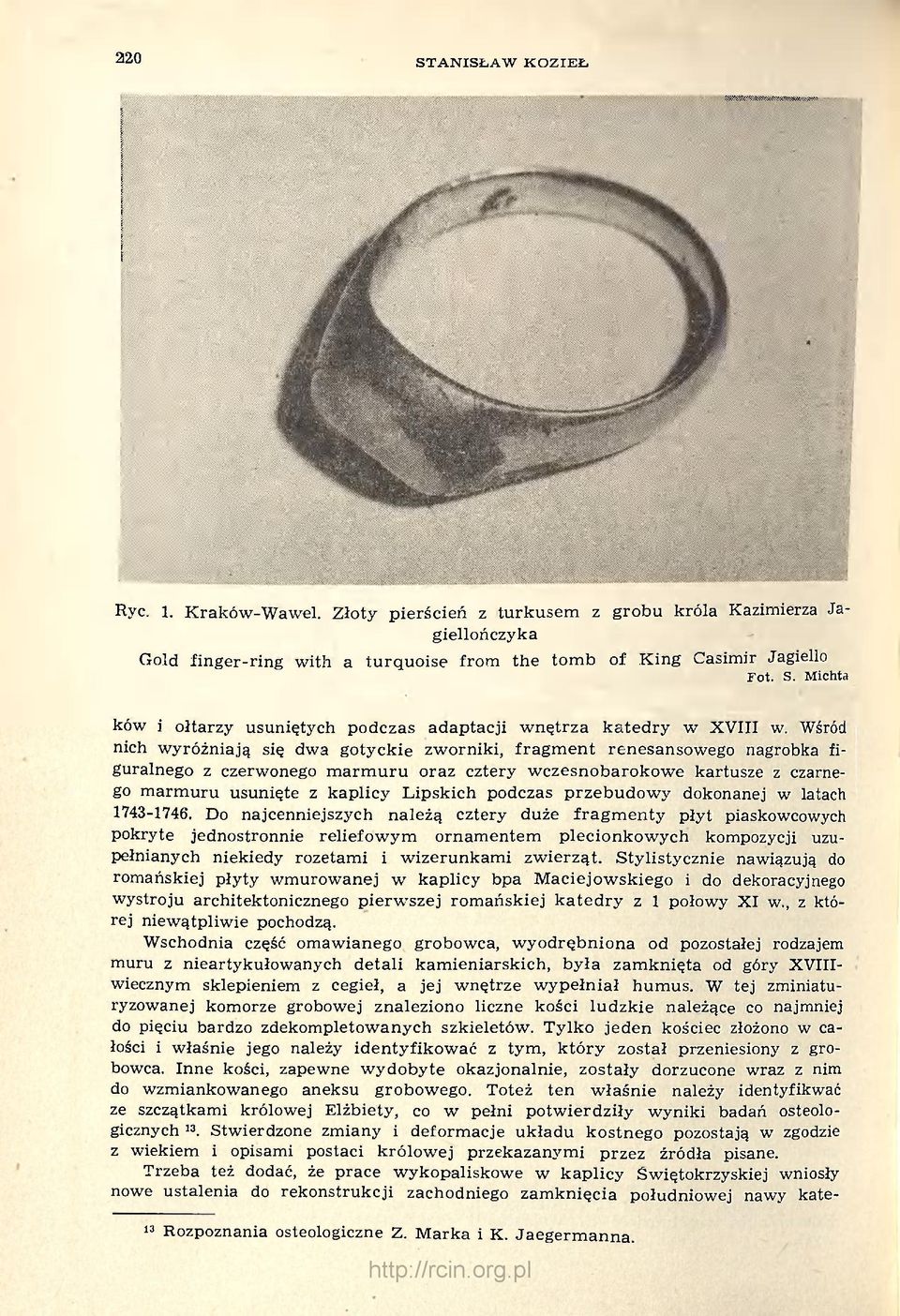 podczas przebudowy dokonanej w latach 1743-1746.