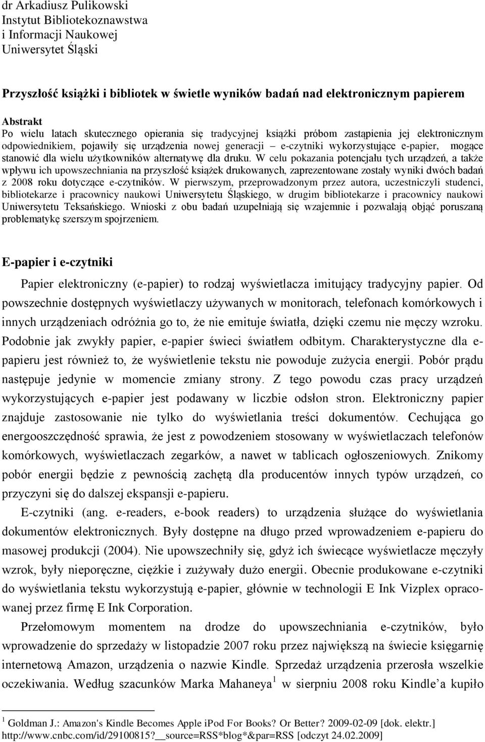 dla wielu użytkowników alternatywę dla druku.