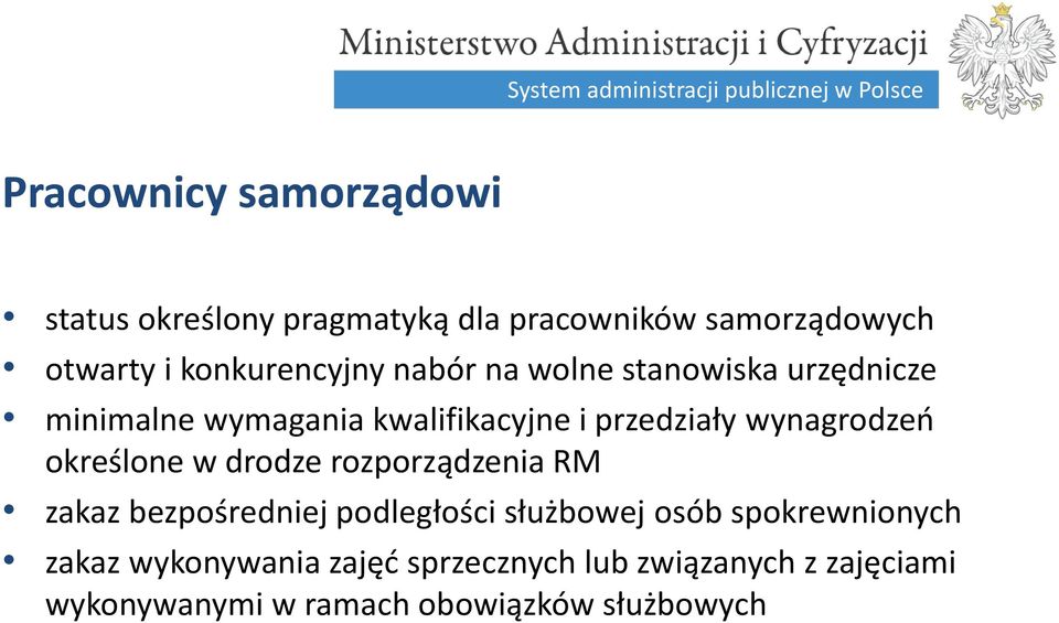 wynagrodzeń określone w drodze rozporządzenia RM zakaz bezpośredniej podległości służbowej osób