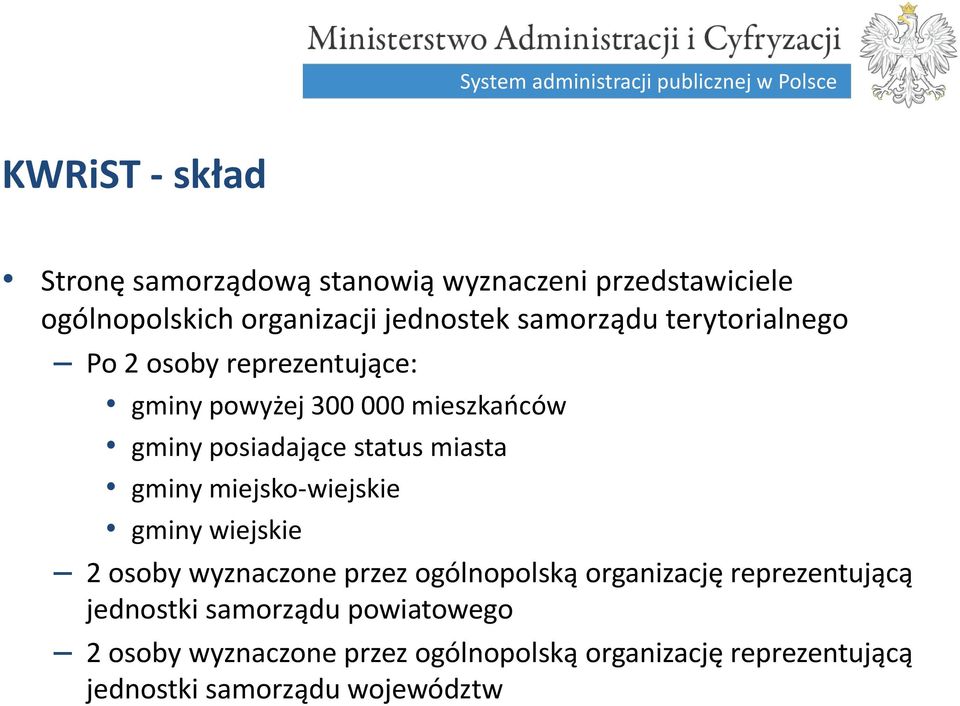 miasta gminy miejsko-wiejskie gminy wiejskie 2 osoby wyznaczone przez ogólnopolską organizację reprezentującą