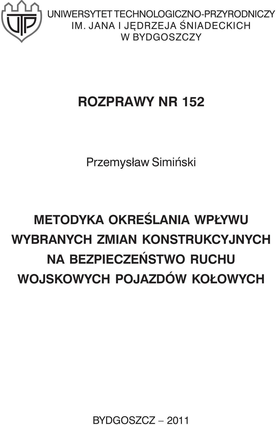 Przemys³aw Simiñski METODYKA OKREŒLANIA WP YWU WYBRANYCH