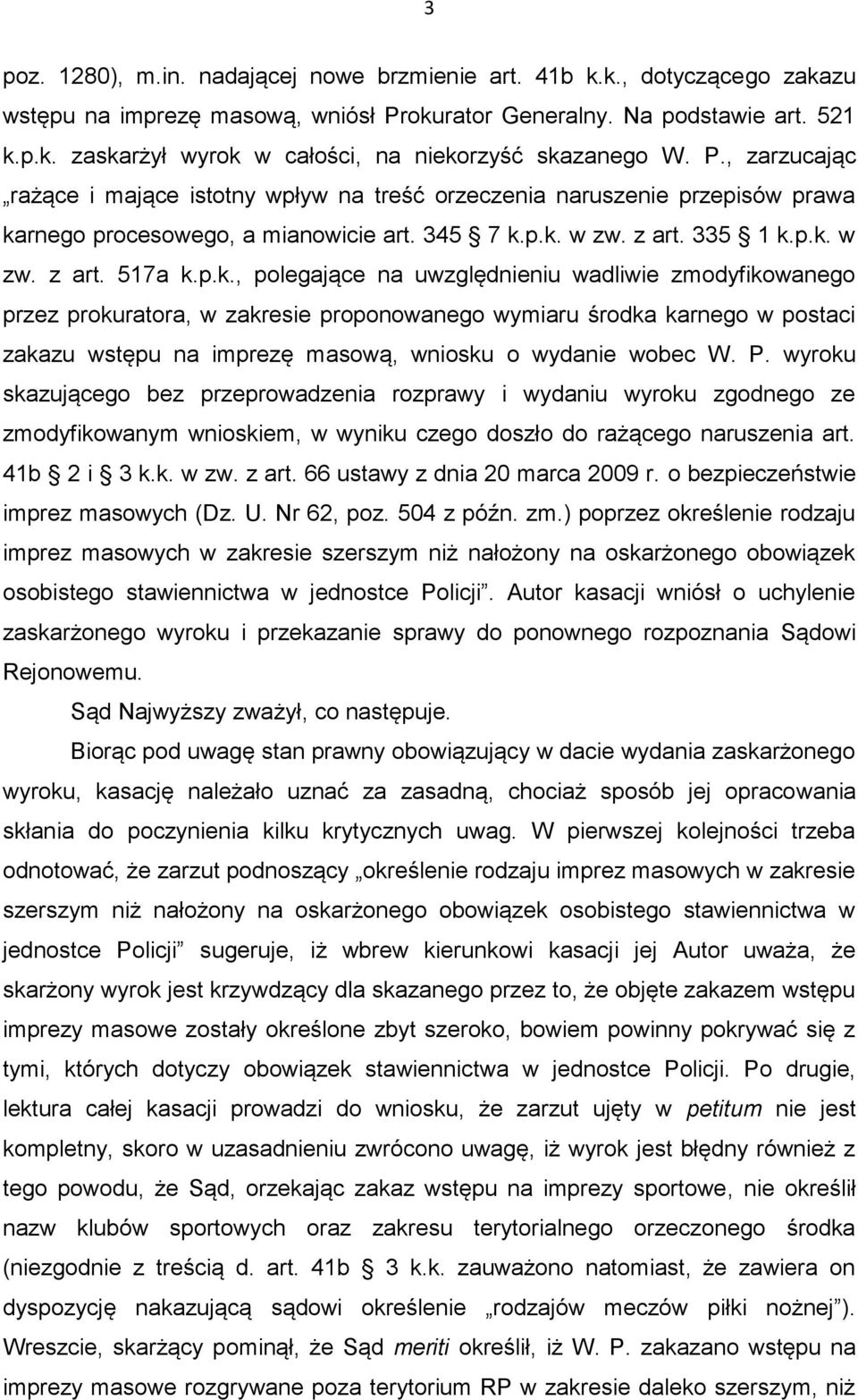 rnego procesowego, a mianowicie art. 345 7 k.