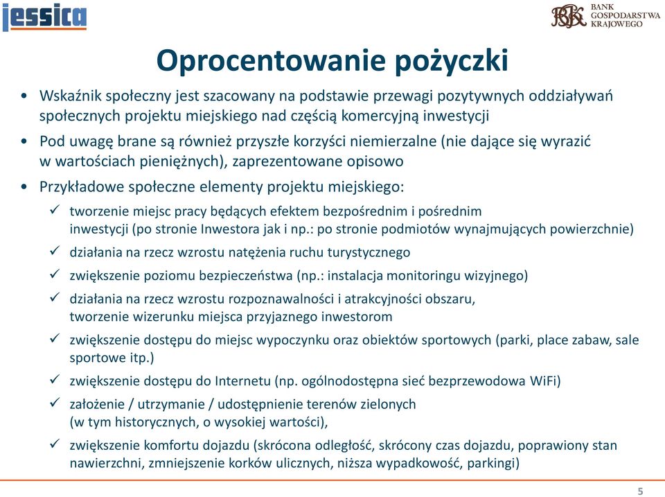 bezpośrednim i pośrednim inwestycji (po stronie Inwestora jak i np.