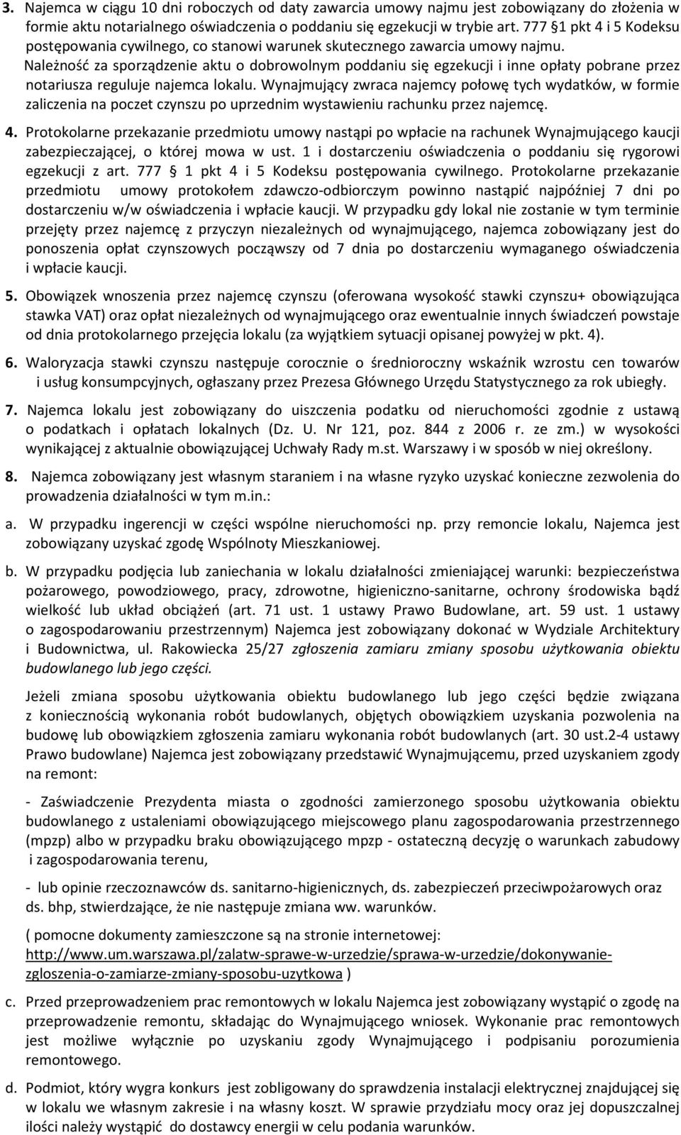 Należność za sporządzenie aktu o dobrowolnym poddaniu się egzekucji i inne opłaty pobrane przez notariusza reguluje najemca lokalu.