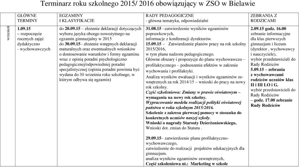 15 złożenie deklaracji dotyczących wyboru języka obcego nowożytnego na egzamin gimnazjalny w 2015 do 30.09.