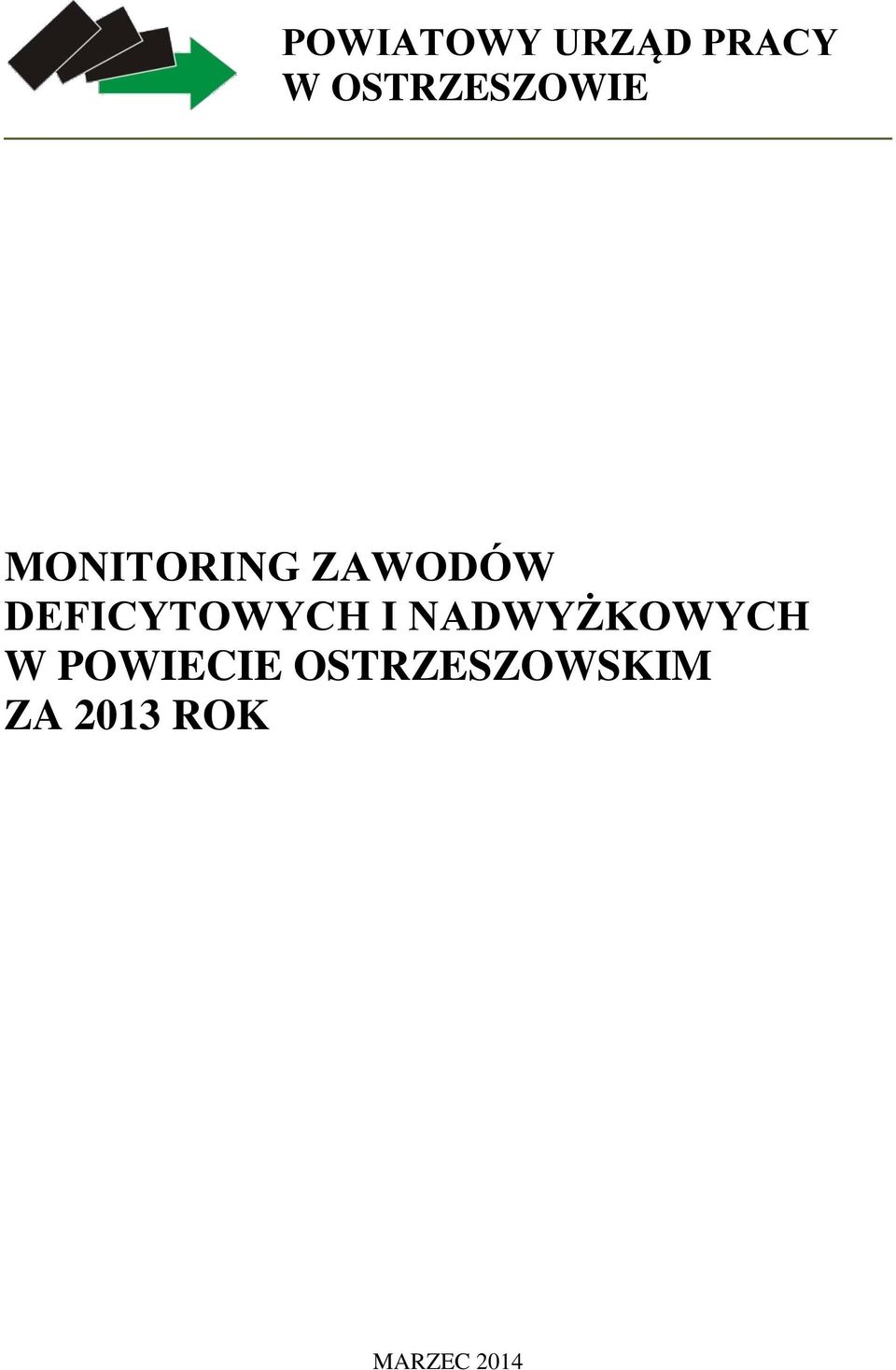 DEFICYTOWYCH I NADWYŻKOWYCH W