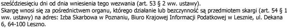 są przedmiotem skargi (art. 54 1 ww.