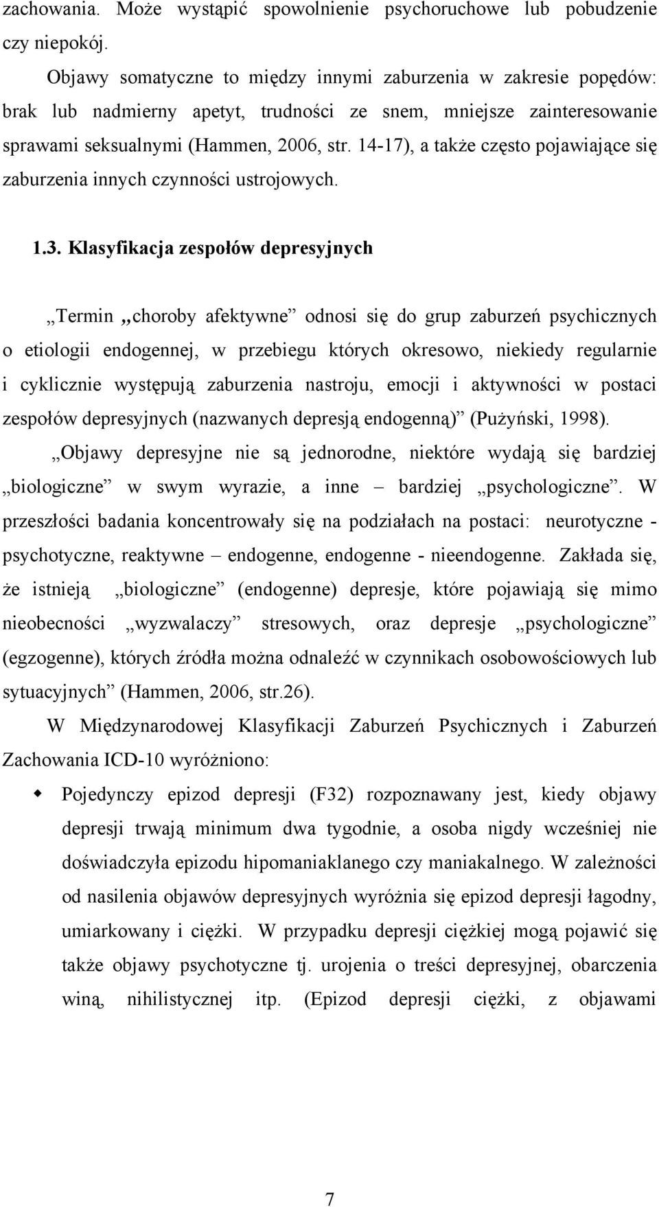 14-17), a także często pojawiające się zaburzenia innych czynności ustrojowych. 1.3.