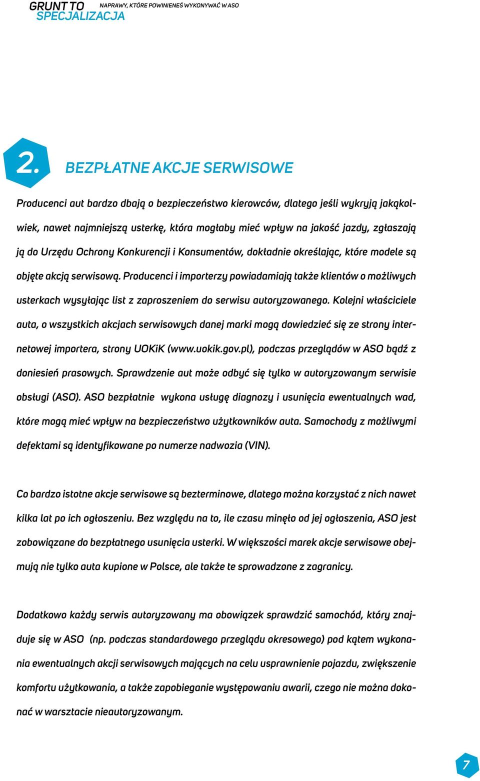 do Urzędu Ochrony Konkurencji i Konsumentów, dokładnie określając, które modele są objęte akcją serwisową.