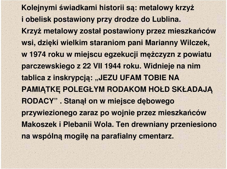 mężczyzn z powiatu parczewskiego z 22 VII 1944 roku.