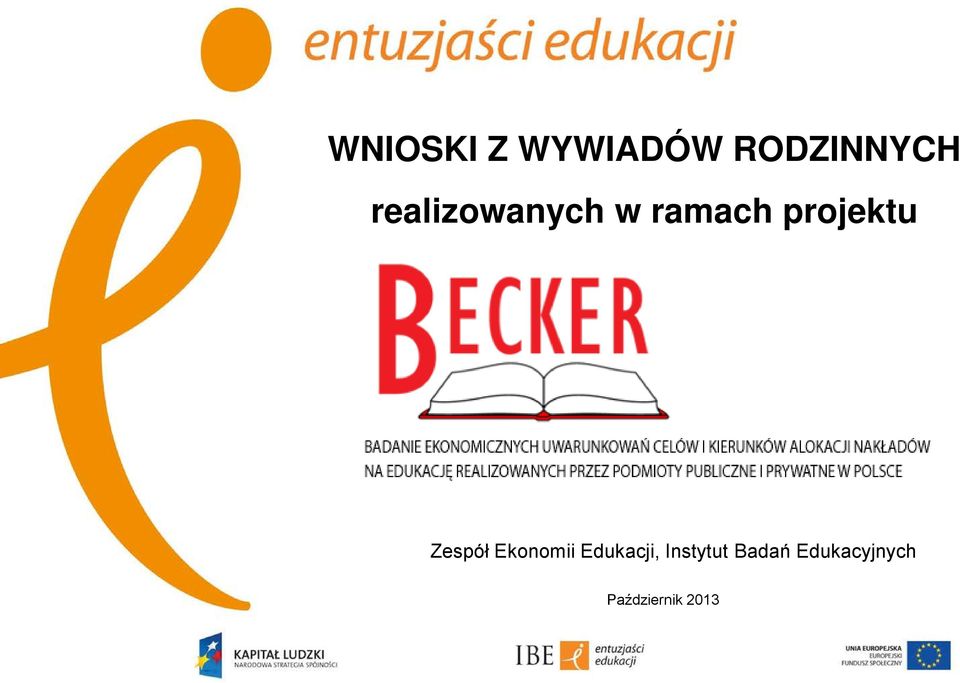 Zespół Ekonomii Edukacji,