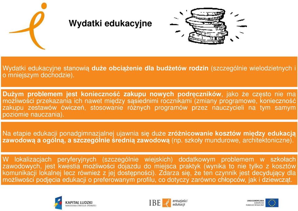 ćwiczeń, stosowanie różnych programów przez nauczycieli na tym samym poziomie nauczania).