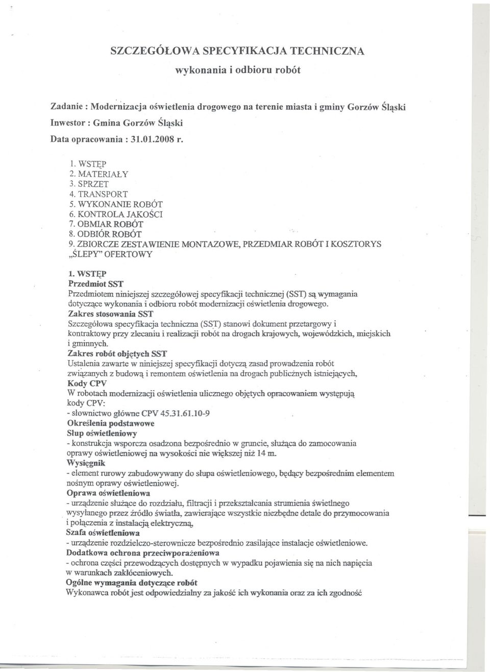 ZBIORCZE ZESTAWIENIE MONTAZOWE, PRZEDMIAR ROBÓT I KOSZTORYS "SLEPY' OFERTOWY 1.
