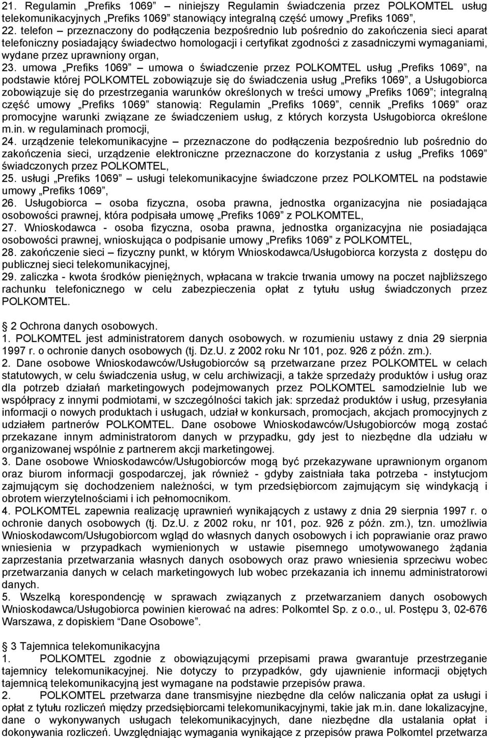 przez uprawniony organ, 23.