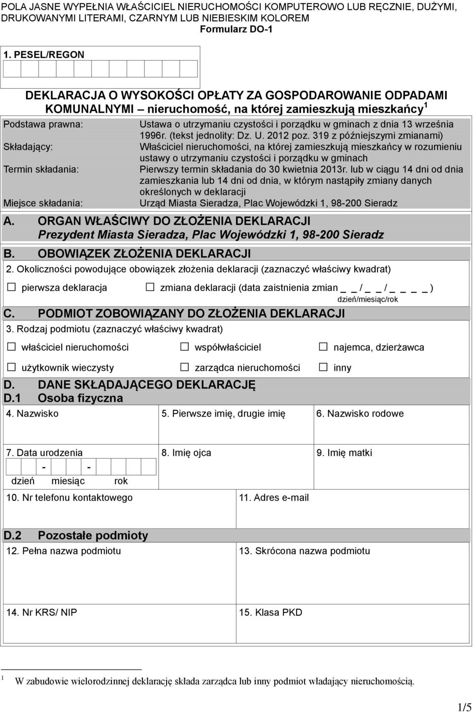 Ustawa o utrzymaniu czystości i porządku w gminach z dnia 13 września 1996r. (tekst jednolity: Dz. U. 2012 poz.