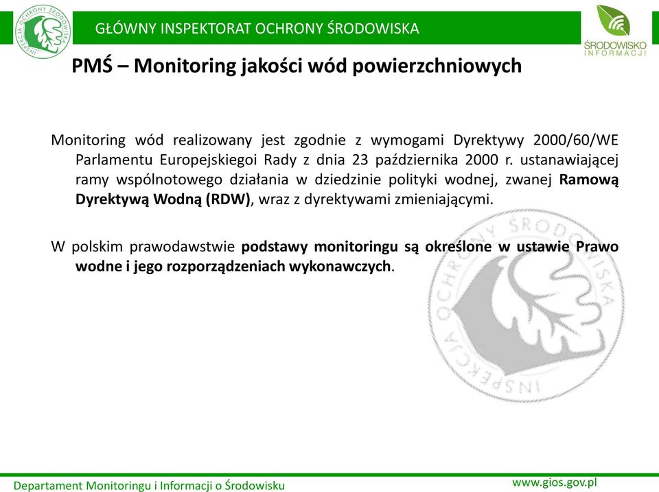 ustanawiającej ramy wspólnotowego działania w dziedzinie polityki wodnej, zwanej Ramową Dyrektywą Wodną