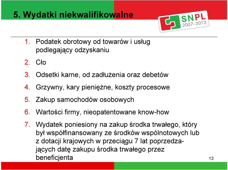 Zakup samochodów osobowych 6. Wartości firmy, nieopatentowane know-how 7.