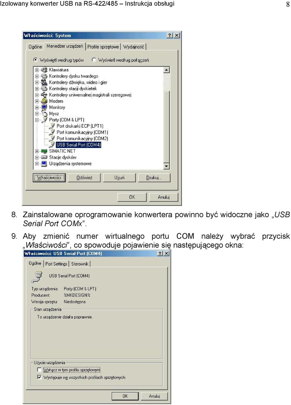 USB Serial Port COMx. 9.