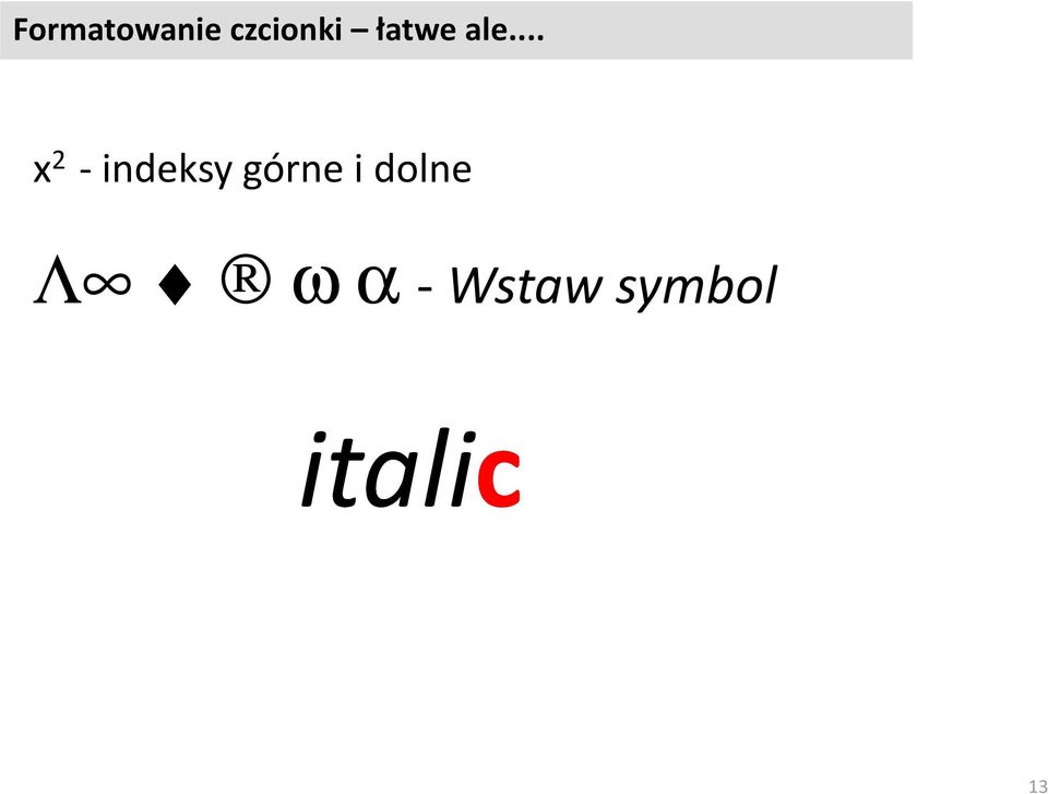 .. x 2 -indeksy górne