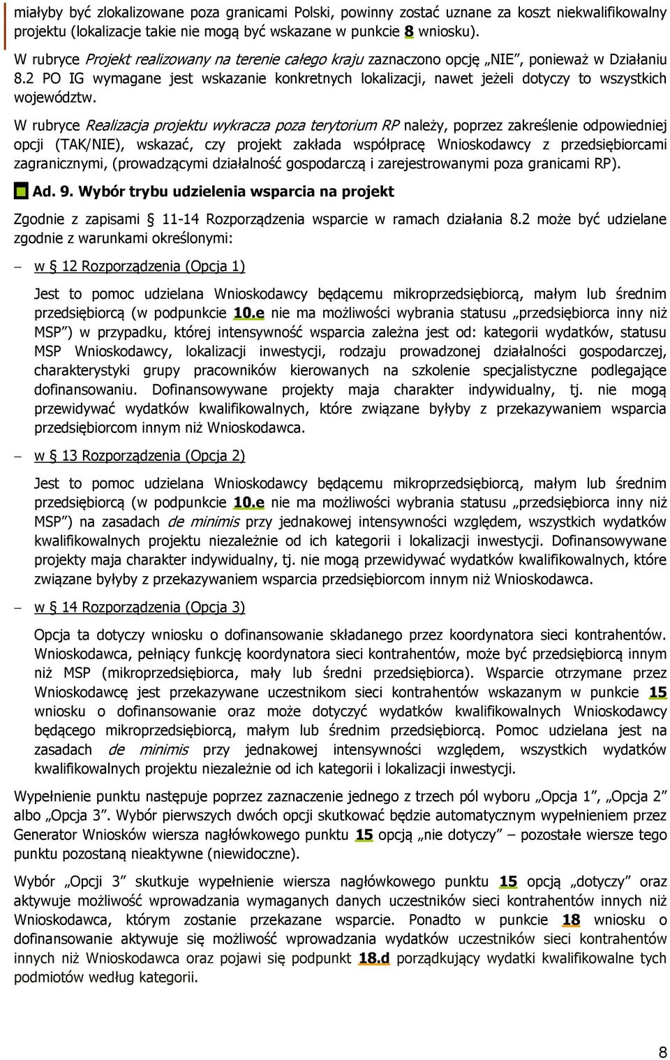 2 PO IG wymagane jest wskazanie konkretnych lokalizacji, nawet jeżeli dotyczy to wszystkich województw.