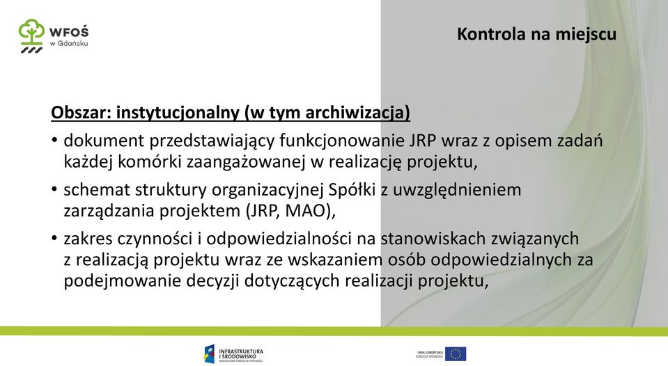 zarządzania projektem (JRP, MAO), zakres czynności i odpowiedzialności na stanowiskach związanych z