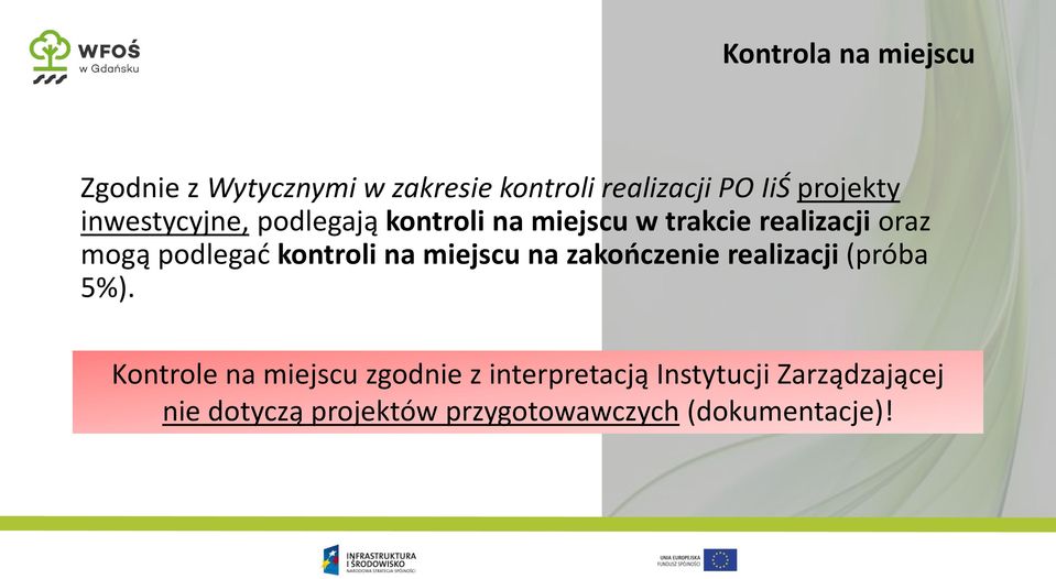 miejscu na zakończenie realizacji (próba 5%).