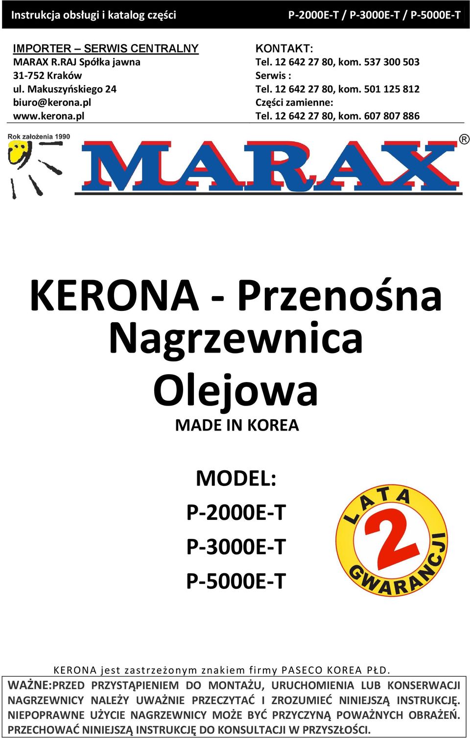537 300 503 Serwis : Tel. 12 642 27 80, kom.