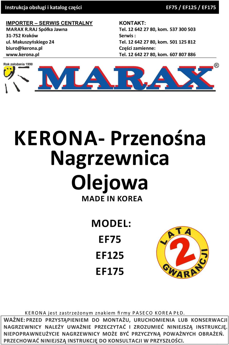 50 5 8 Części zamienne: Tel. 64 7 80, kom.