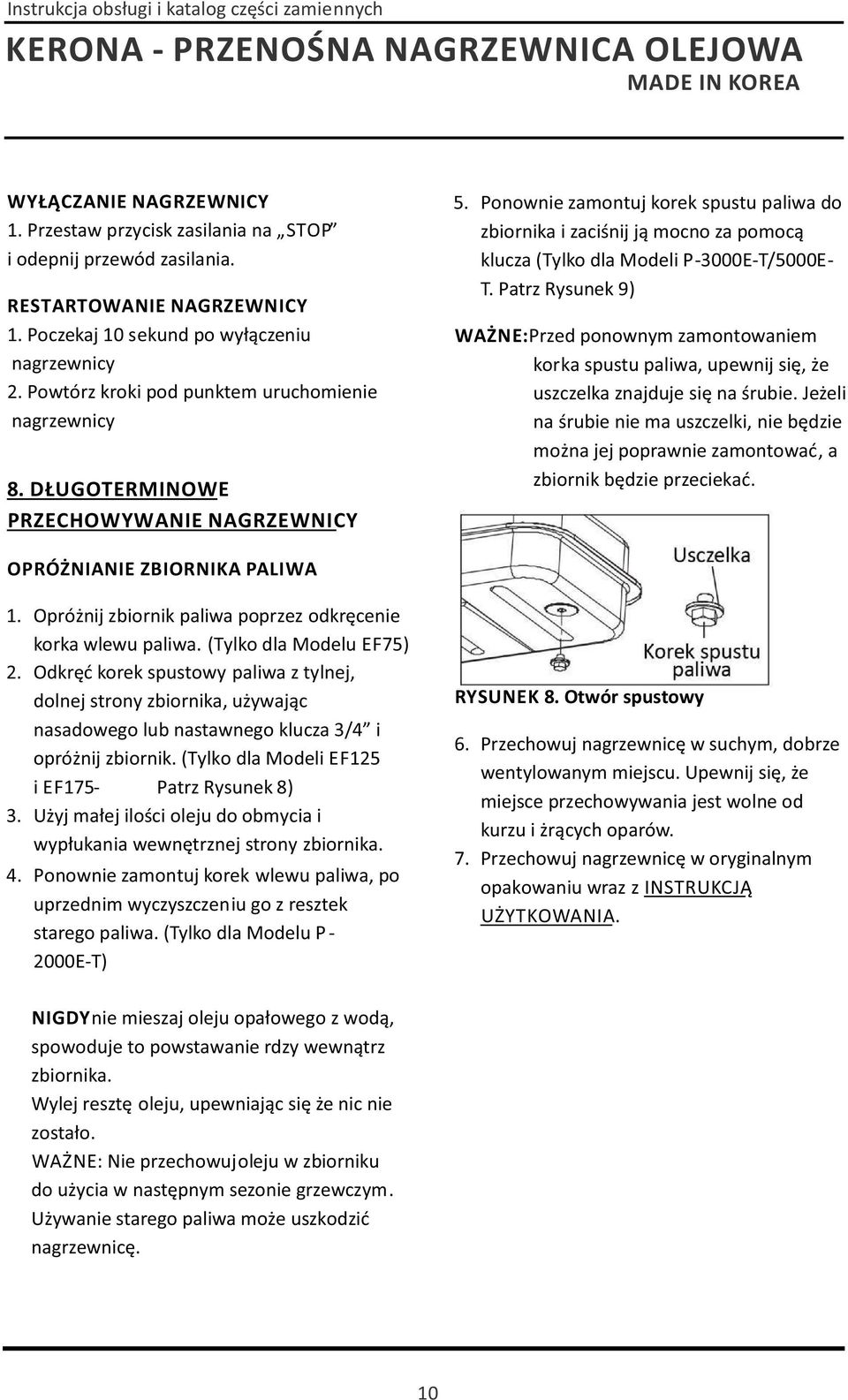 Poczekaj 0 sekund po wyłączeniu nagrzewnicy.