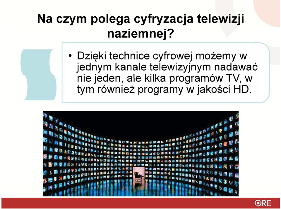 kanale telewizyjnym nadawać nie jeden, ale