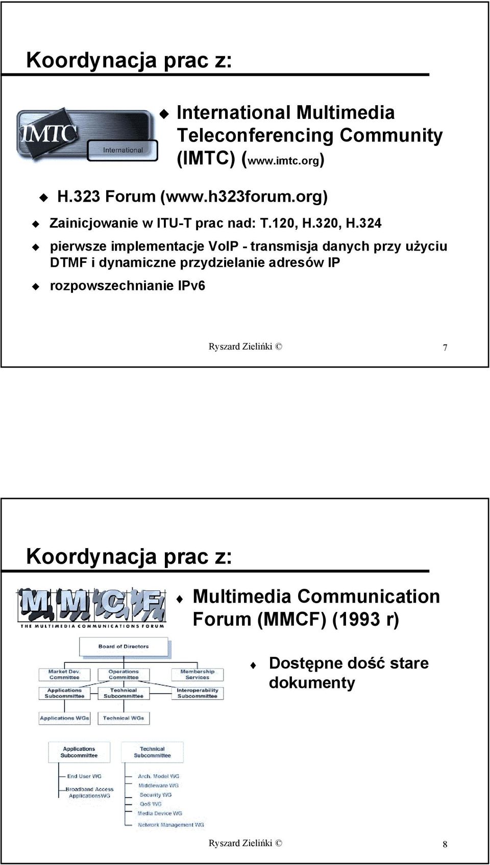 324 pierwsze implementacje VoIP - transmisja danych przy użyciu DTMF i dynamiczne przydzielanie adresów IP
