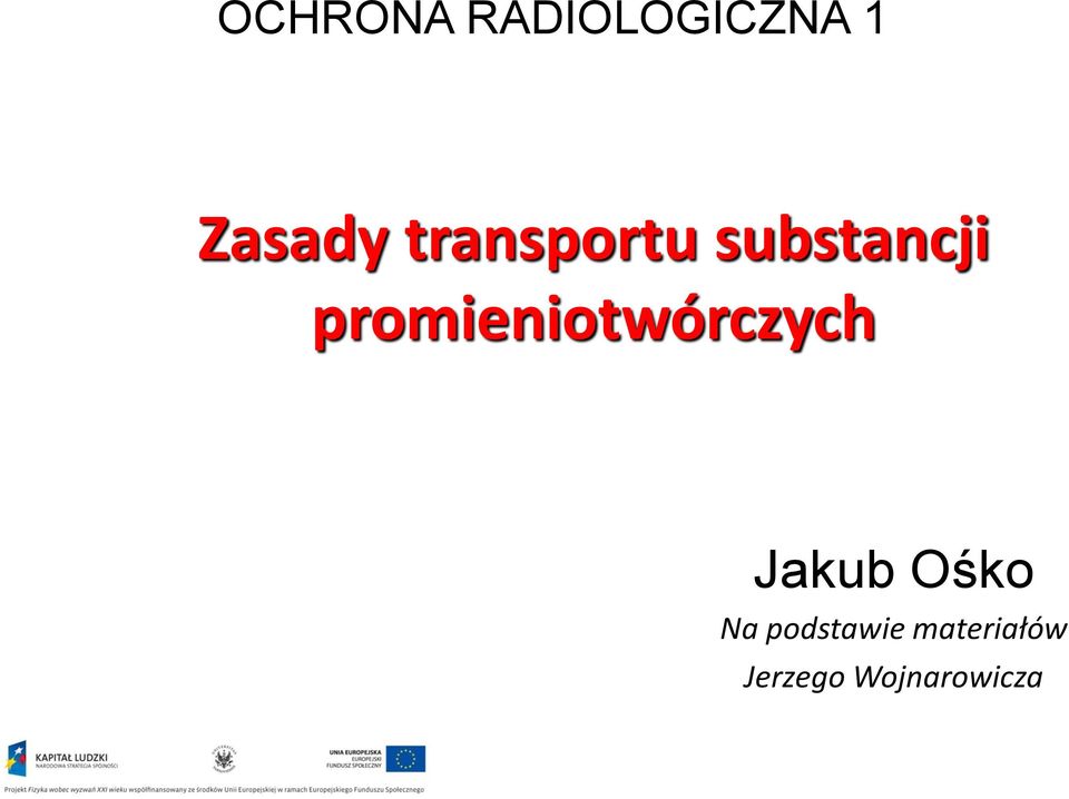 promieniotwórczych Jakub Ośko