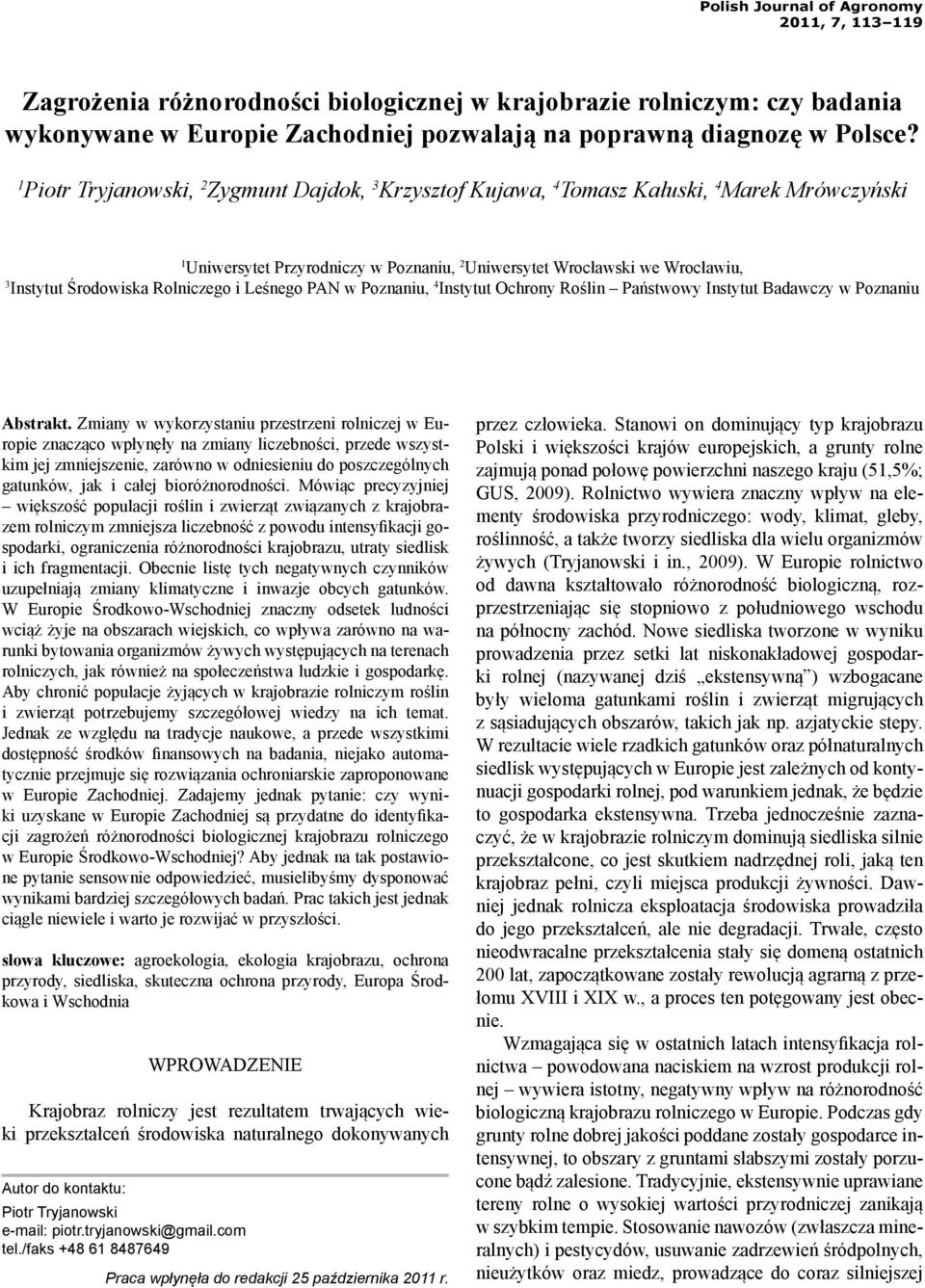 Rolniczego i Leśnego PAN w Poznaniu, 4 Instytut Ochrony Roślin Państwowy Instytut Badawczy w Poznaniu Abstrakt.