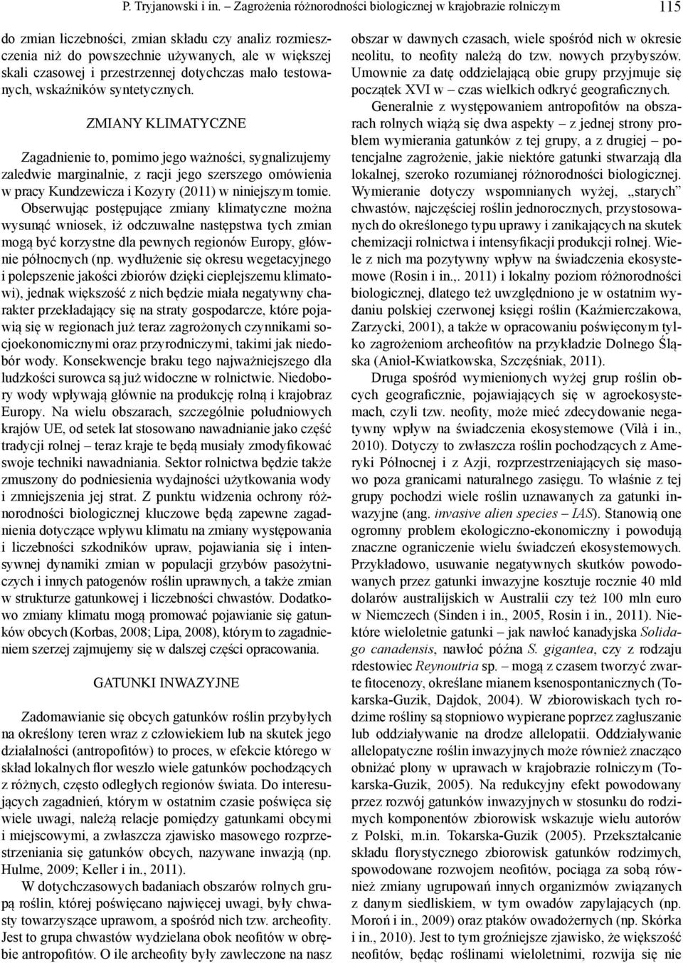 przestrzennej dotychczas mało testowanych, wskaźników syntetycznych.