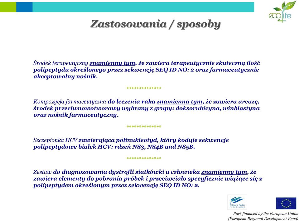 ************** Kompozycja farmaceutyczna do leczenia raka znamienna tym, że zawiera ureazę, środek przeciwnowotworowy wybrany z grupy: doksorubicyna, winblastyna oraz nośnik