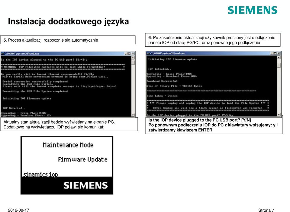 czenia Aktualny stan aktualizacji b dzie wy wietlany na ekranie PC.