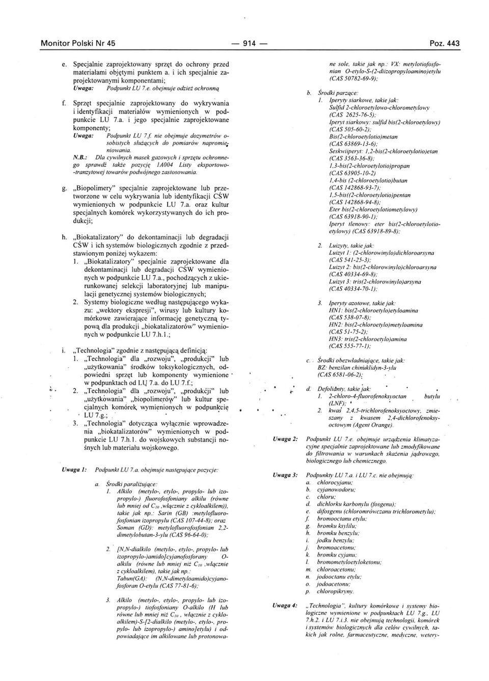 f nie obejmuje dozymetrów o sobistych s łużącyc h do pomiarów napromie. niowania. N.B.