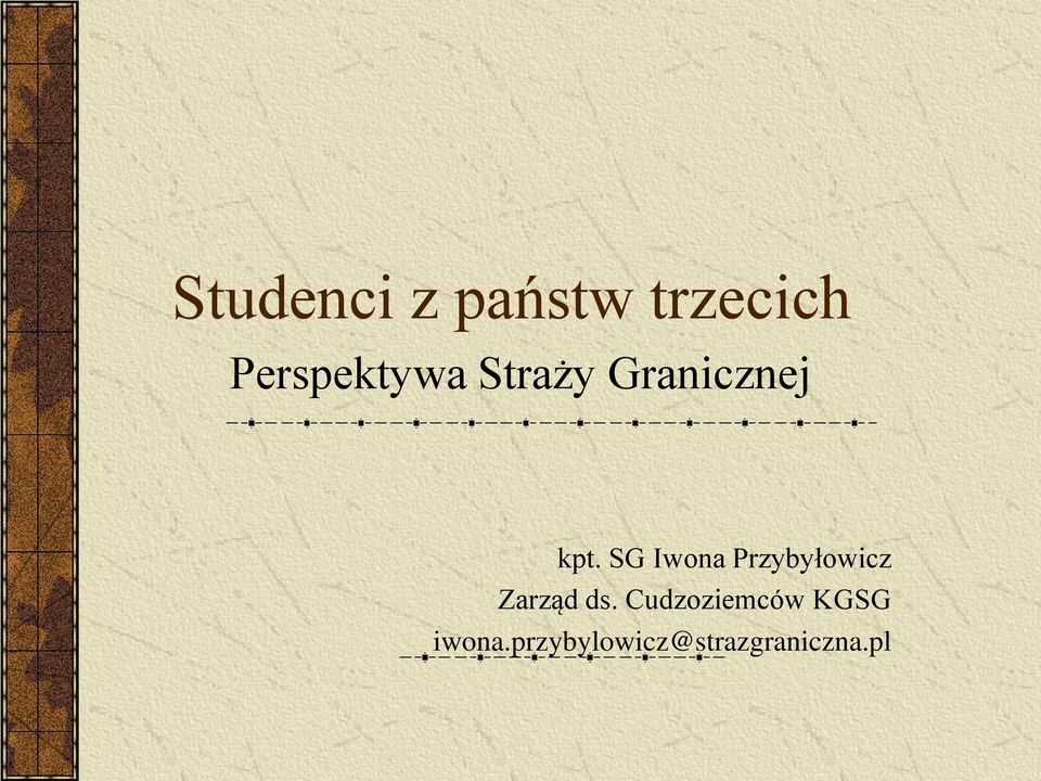 SG Iwona Przybyłowicz Zarząd ds.