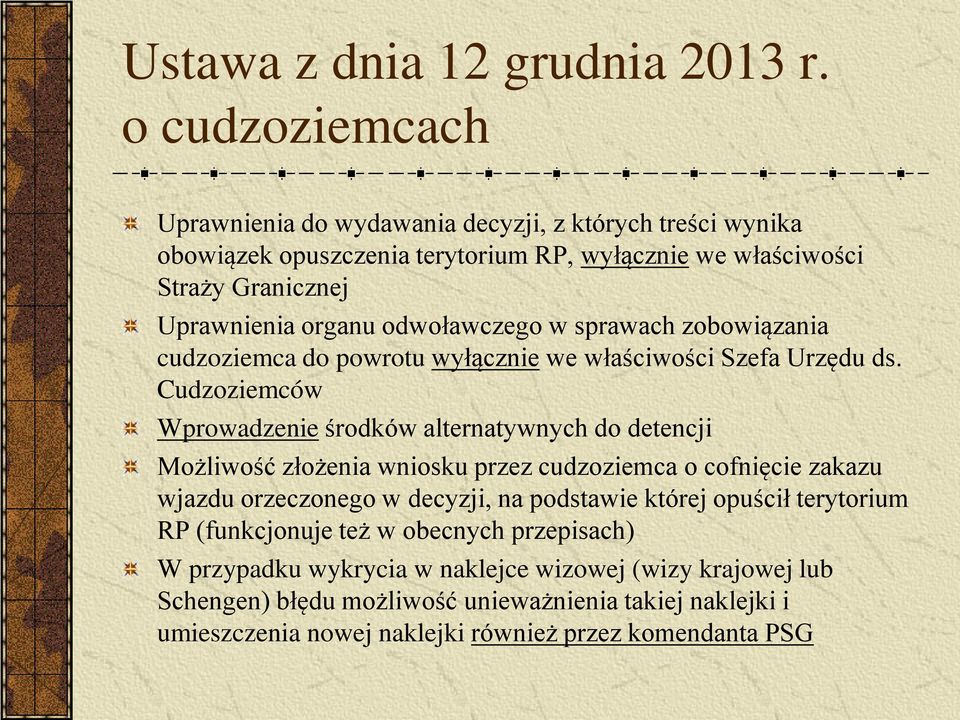 odwoławczego w sprawach zobowiązania cudzoziemca do powrotu wyłącznie we właściwości Szefa Urzędu ds.