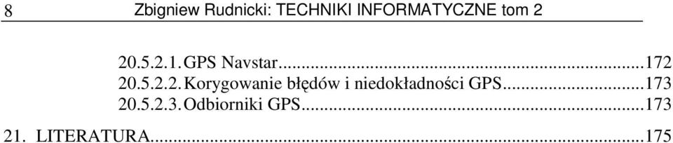 ..173 20.5.2.3.Odbiorniki GPS...173 21.