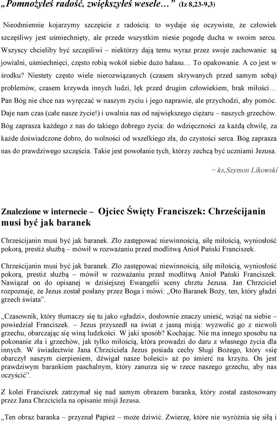 A co jest w środku?