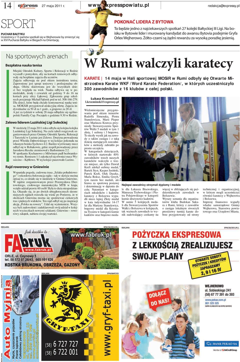 Żółto-czarni są żądni rewanżu za wysoką porażkę jesienią.