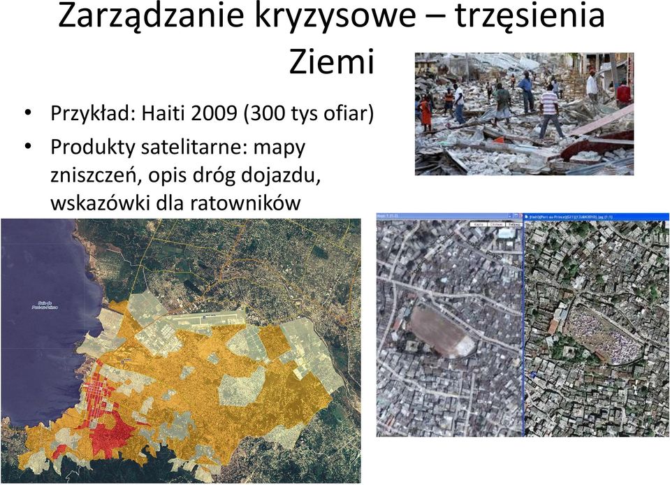 Produkty satelitarne: mapy zniszczeń,